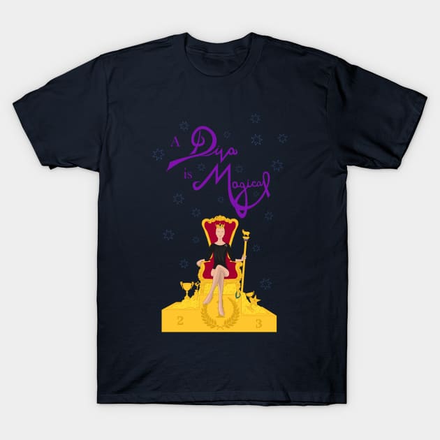 A Diva is Magical T-Shirt by GymCastic